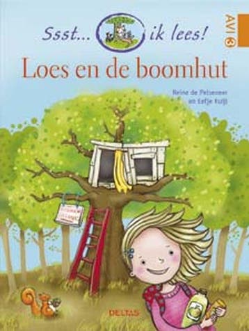 Loes en de boomhut / Ssst... ik lees! / AVI 3 9789044717280, Boeken, Verzenden, Zo goed als nieuw, De R. Pelseneer