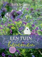 Een tuin barstensvol bloemen 9789062240579 Lucy Bellamy, Verzenden, Zo goed als nieuw, Lucy Bellamy