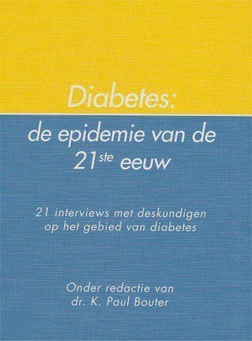 Diabetes mellitus De epidemie van de 21ste eeuw - Bouter, Verzenden, Nieuw