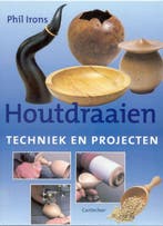 Houtdraaien 9789021328973 P. Irons, Verzenden, P. Irons
