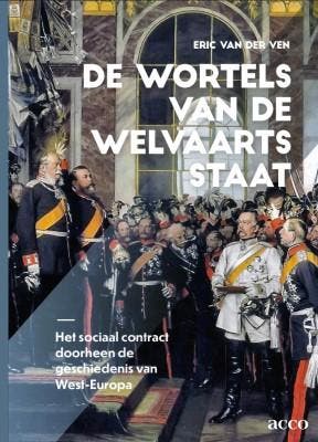 De Wortels Van De Welvaartsstaat | Eric Ven | Nieuw, Verzenden, Nieuw, Eric Ven
