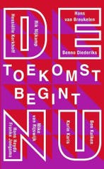 De toekomst begint nu 9789492528414 Rik Nijkamp, Verzenden, Zo goed als nieuw, Rik Nijkamp