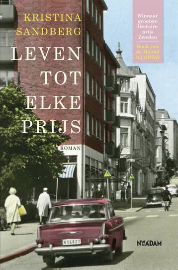 Leven tot elke prijs / Maj / 3 9789046819159, Verzenden, Kristina Sandberg