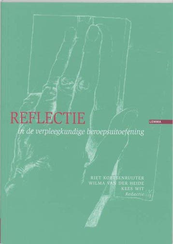 Reflectie in de verpleegkundige beroepsuitoefening, Boeken, Verzenden, Nieuw