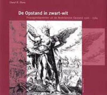 De Opstand in zwart-wit 9789057302770 D.R. Horst, Verzenden, D.R. Horst