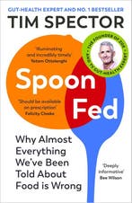 Spoon-Fed 9781529112733 Tim Spector, Verzenden, Tim Spector