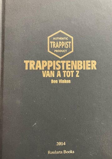 Trappistenbier van a tot z 9789086794867 Ben Vinken, Verzenden, Zo goed als nieuw, Ben Vinken