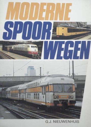 Moderne spoorwegen - Nieuwenhuis, Verzenden, Nieuw