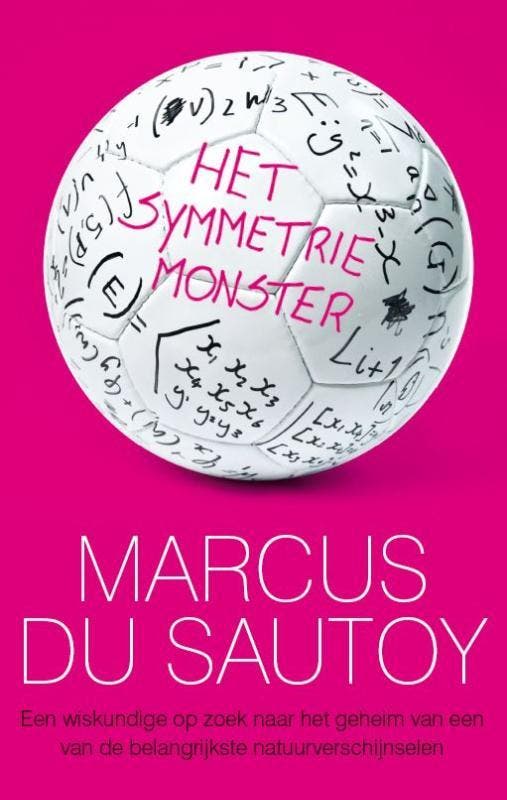 Het symmetrie-monster 9789057123351 Marcus Du Sautoy, Boeken, Wetenschap, Gelezen, Verzenden