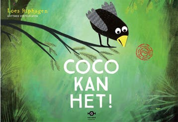 Vertelplaten Coco Kan Het! | Loes Riphagen | Nieuw, Verzenden, Nieuw, Loes Riphagen