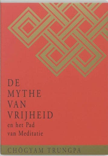 De Mythe van Vrijheid en het Pad van Meditatie - Chögyam Tru, Boeken, Verzenden, Nieuw