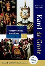Karel de Grote / Wat & Wanneer / 1 9789401901062, Verzenden, Gelezen, Wouter van Friesland