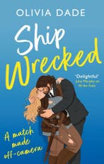 Ship Wrecked 9780349433721 Olivia Dade, Verzenden, Gelezen, Olivia Dade