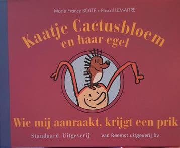 Kaatje Cactusbloem en haar egel 9789041090287, Boeken, Verzenden, Gelezen, Marie-France Botte
