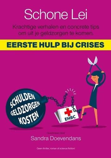 Schone Lei eerste hulp bij crises 9789464377880, Verzenden, Gelezen, Sandra Doevendans