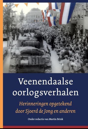 Veenendaalse oorlogsverhalen 9789492055248 Sjoerd de Jong, Verzenden, Sjoerd de Jong
