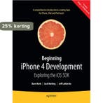 Beginning iPhone 4 Development 9781430230243 David Mark, Verzenden, Zo goed als nieuw, David Mark