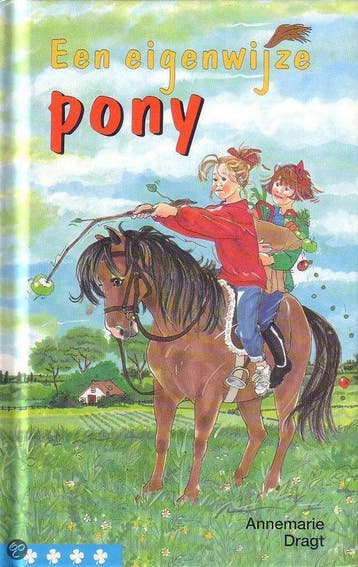 Een eigenwijze pony / Klavertje vier-serie 9789020616668, Verzenden, Gelezen, A. Dragt