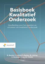 Basisboek kwalitatief onderzoek / Vast Boek 9789001747558, Verzenden, Ben Baarda