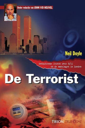 De terrorist / True crime 9789043907750 Doyle, Verzenden, Zo goed als nieuw, Doyle