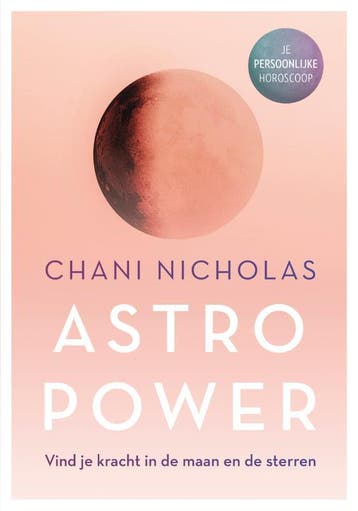Astro power 9789021575667 Chani Nicholas, Verzenden, Chani Nicholas