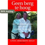 Geen berg te hoog 9789027499400 L. Armstro Kelly, Boeken, Verzenden, Gelezen, L. Armstro Kelly