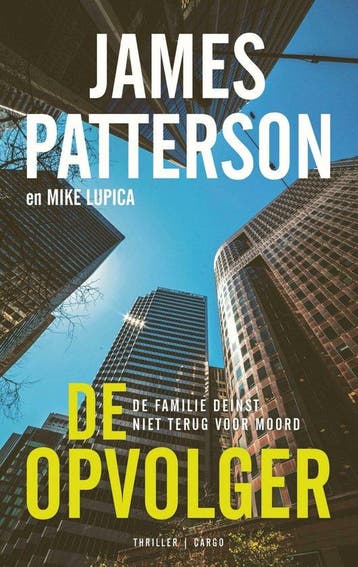 De opvolger 9789403120324 James Patterson, Verzenden, Gelezen, James Patterson