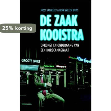 De zaak Kooistra 9789020430509 Henk Willem Smits, Verzenden, Henk Willem Smits