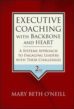 Executive Coaching With Backbone & Heart 9780787986391, Verzenden, Mary Beth A. O'Neill