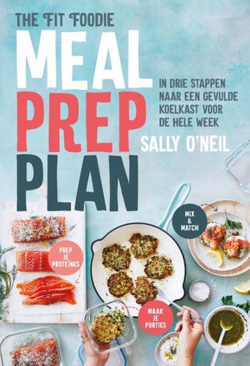 Meal prep plan 9789491853265 Sally ONeil, Verzenden, Sally O'Neil