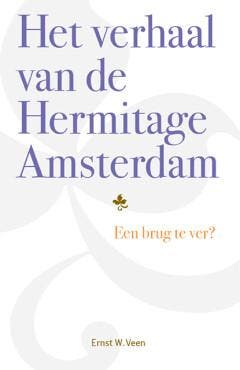 Het verhaal van de Hermitage Amsterdam 9789462626713, Boeken, Hobby en Vrije tijd, Zo goed als nieuw, Verzenden