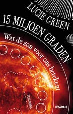 15 miljoen graden 9789046814420 Lucie Green, Verzenden, Gelezen, Lucie Green
