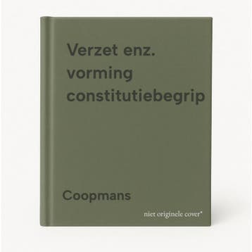 Verzet enz. vorming constitutiebegrip 9789026821172 Coopmans, Verzenden, Gelezen, Coopmans
