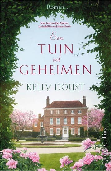 Een tuin vol geheimen 9789402703382 Kelly Doust, Boeken, Verzenden, Zo goed als nieuw, Kelly Doust