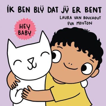 Ik ben blij dat jij er bent / Hey baby 9789002274473, Livres, Livres pour enfants | 0 an et plus, Verzenden, Laura Van Bouchout