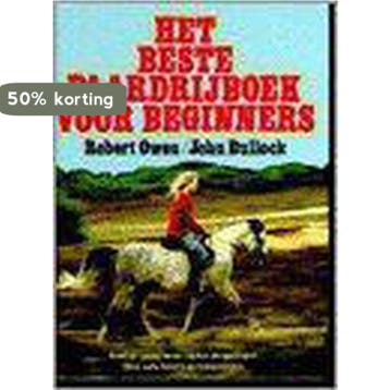 Het beste paardrijboek voor beginners 9789060571590 R. Owen, Verzenden, R. Owen