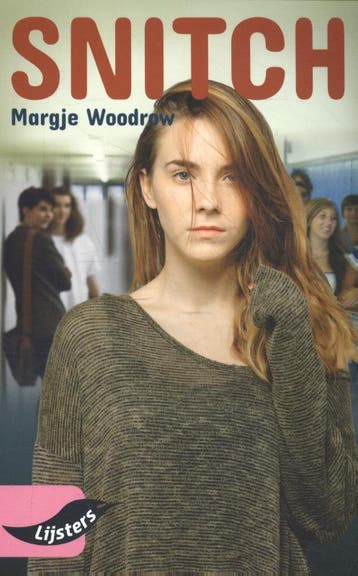 Snitch / Vroege lijsters 9789001735142 Margje Woodrow, Verzenden, Margje Woodrow