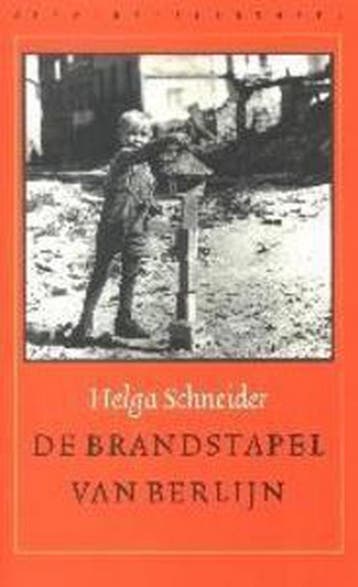 Brandstapel v.Berlijn 9789028419872 Henja Schneider, Verzenden, Henja Schneider