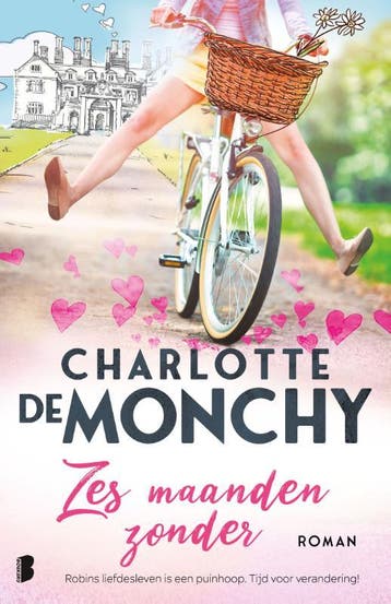 Zes maanden zonder 9789022584101 Charlotte de Monchy, Verzenden, Gelezen, Charlotte de Monchy