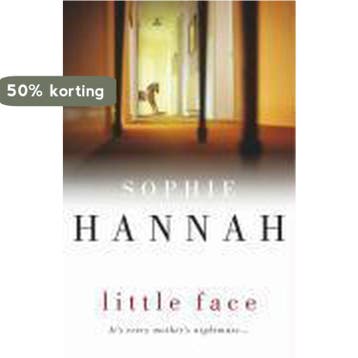 Little Face 9780340921463 Sophie Hannah, Verzenden, Gelezen, Sophie Hannah