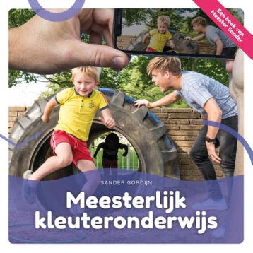 Meesterlijk Kleuteronderwijs 9789077866603 Sander Gordijn, Verzenden, Gelezen, Sander Gordijn