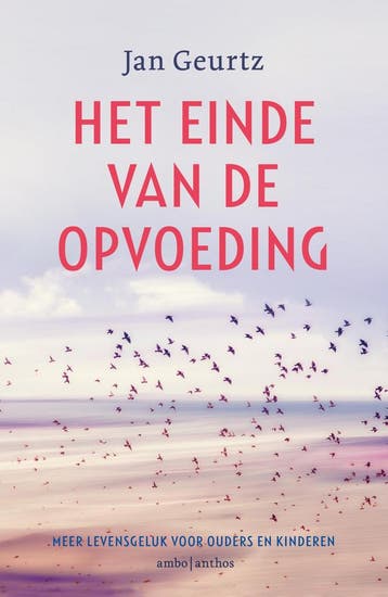 Het einde van de opvoeding 9789026356575 Jan Geurtz, Boeken, Verzenden, Gelezen, Jan Geurtz