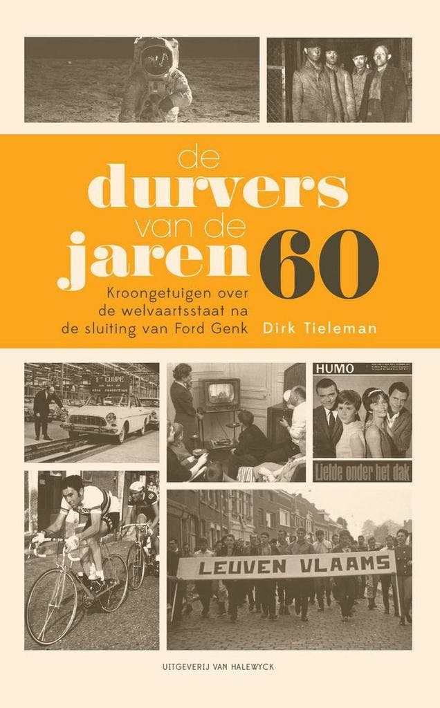 De durvers van de jaren 60 9789461311382 Dirk Tieleman, Boeken, Politiek en Maatschappij, Gelezen, Verzenden