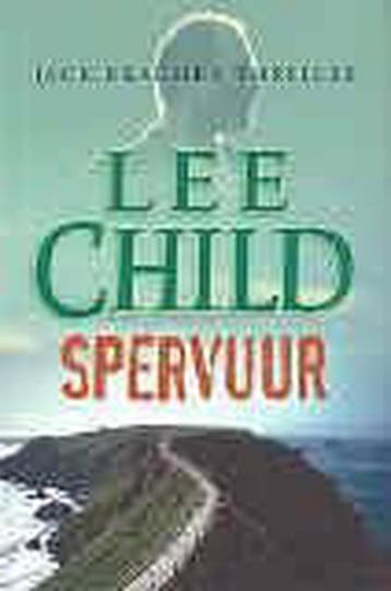 Spervuur / Jack Reacher / 7 9789024543885 Lee Child, Verzenden, Gelezen, Lee Child