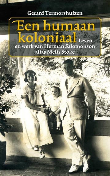 Een humaan koloniaal 9789038800714 Gerard Termorshuizen, Verzenden, Gelezen, Gerard Termorshuizen