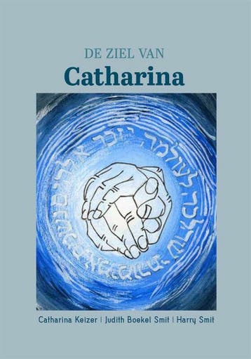 De ziel van Catharina 9789493288560 Catharina Keizer, Boeken, Verzenden, Gelezen, Catharina Keizer