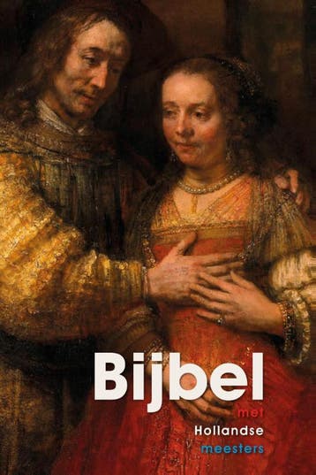 Bijbel met Hollandse meesters 9789065394323, Boeken, Verzenden, Gelezen
