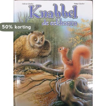 Knabbel de Eekhoorn 9789041213532, Verzenden, Gelezen, Catherine Salembier & Pieter Salembier