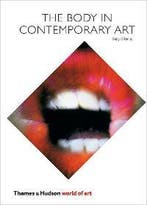 The Body in Contemporary Art 9780500204009 Sally OReilly, Verzenden, Sally O'Reilly