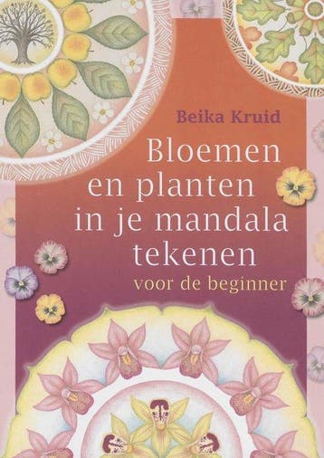 Bloemen en planten in je mandala tekenen - Beika Kruid - 978, Verzenden